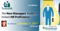 HR Related webinar on  The New Managers Toolkit to Instant HR Proficiency
